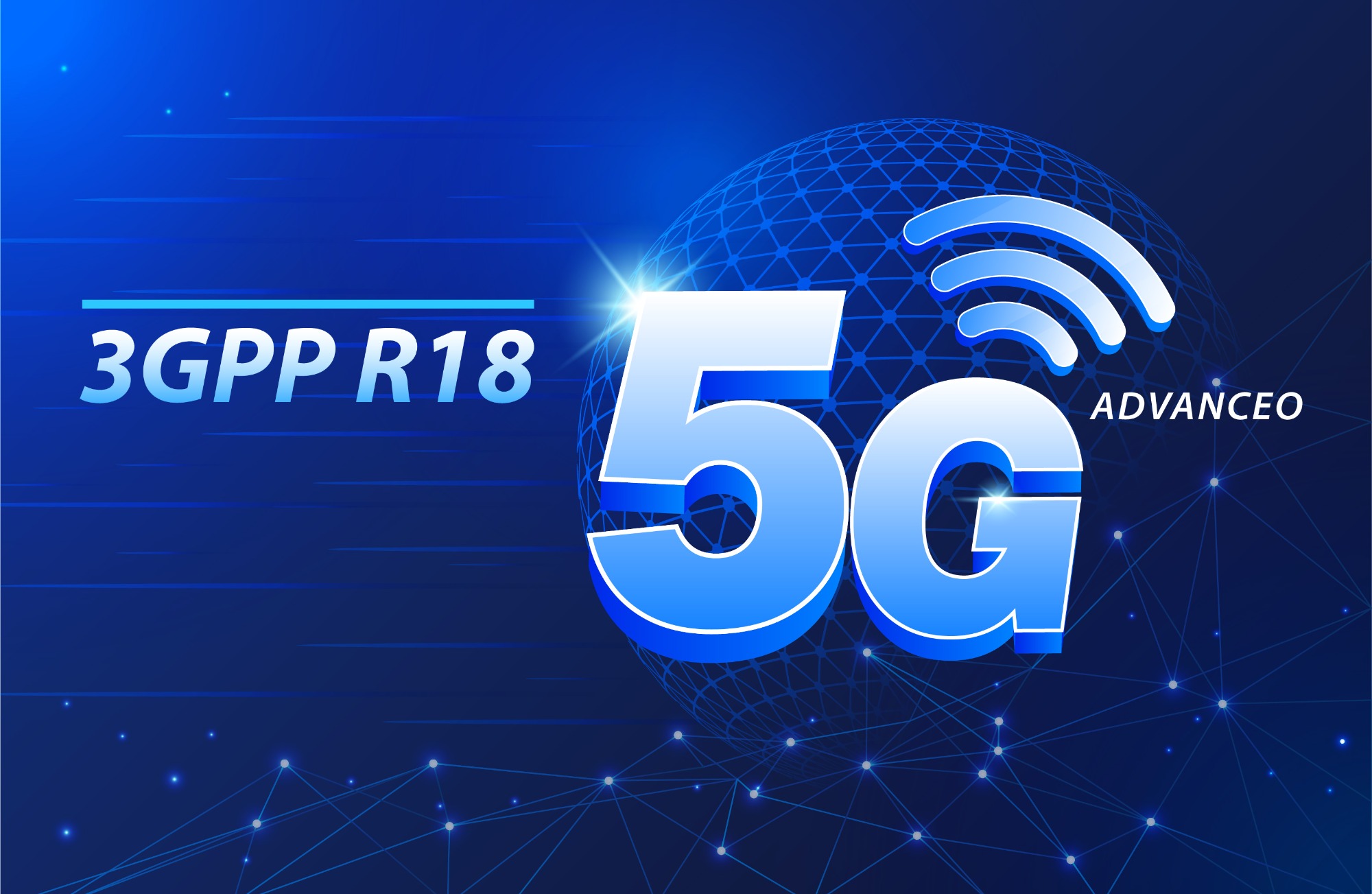 3GPP R18冻结：开启5G-A新时代